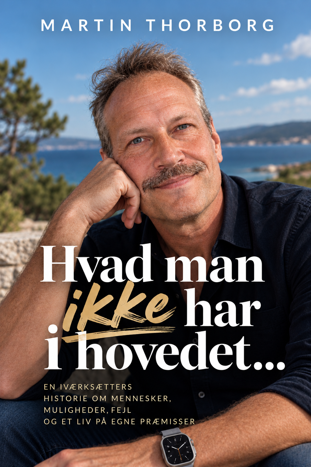 Bogforside: Hvad man ikke har i hovedet… af Martin Thorborg