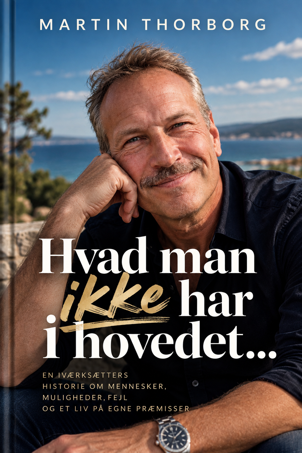 Bogforside: Hvad man ikke har i hovedet… af Martin Thorborg